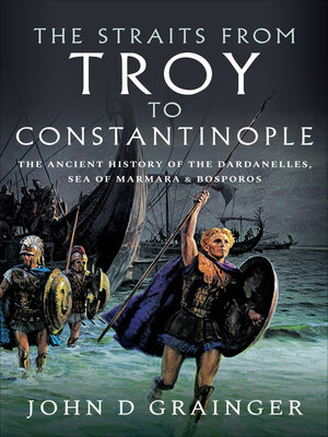 cover image of The Straits from Troy to Constantinople